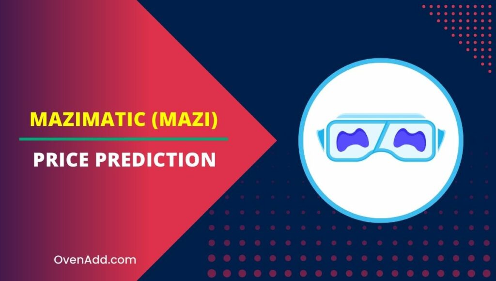 MaziMatic (MAZI) Price Prediction