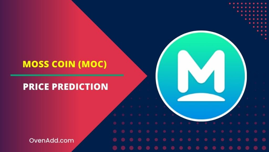 Moss Coin (MOC) Price Prediction