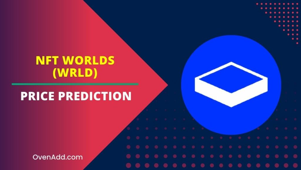 NFT Worlds (WRLD) Price Prediction