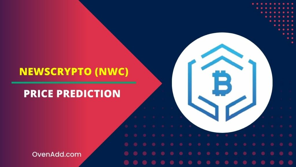 Newscrypto (NWC) Price Prediction