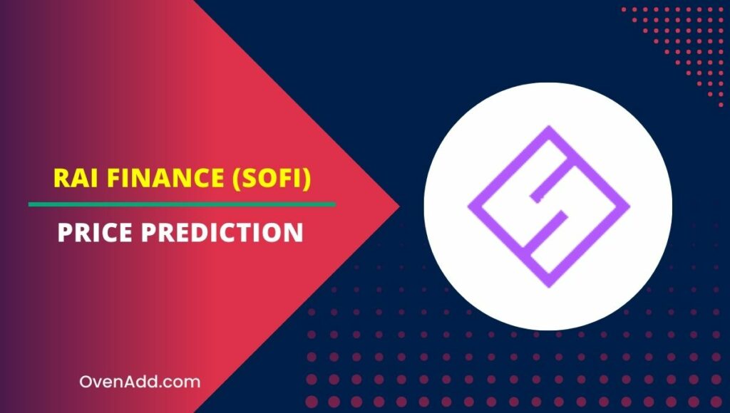 RAI Finance (SOFI) Price Prediction