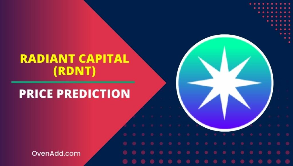 Radiant Capital (RDNT) Price Prediction