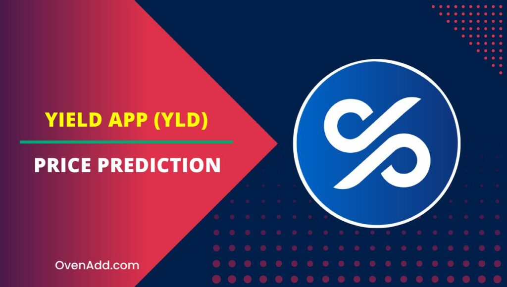 Yield App (YLD) Price Prediction