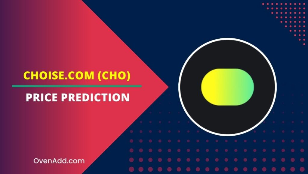 Choise.com (CHO) Price Prediction