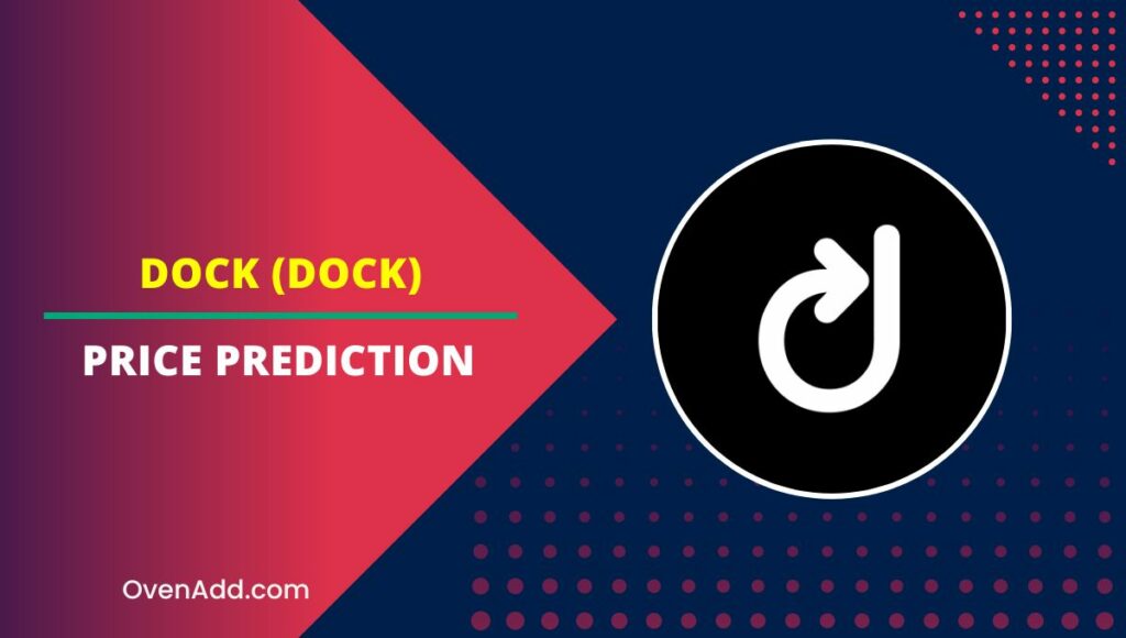 Dock (DOCK) Price Prediction