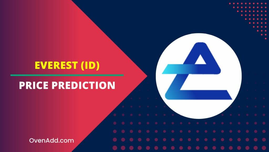 Everest (ID) Price Prediction