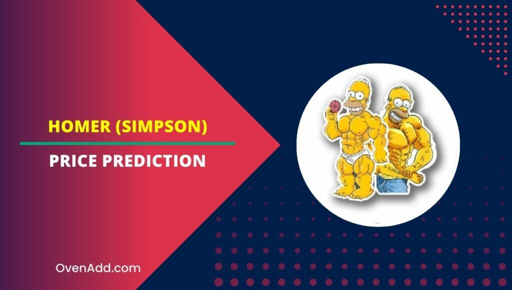 Homer (SIMPSON) Price Prediction 2024, 2025, 2030, 2035 Is SIMPSON