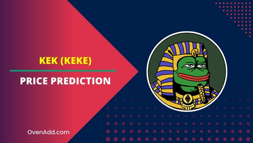 KEK (KEKE) Price Prediction