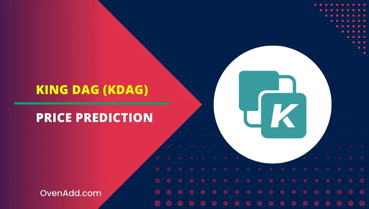King DAG (KDAG) Price Prediction