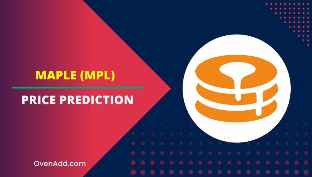 Maple (MPL) Price Prediction