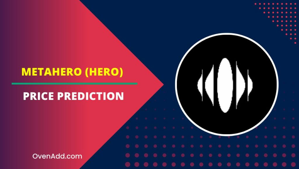 Metahero (HERO) Price Prediction