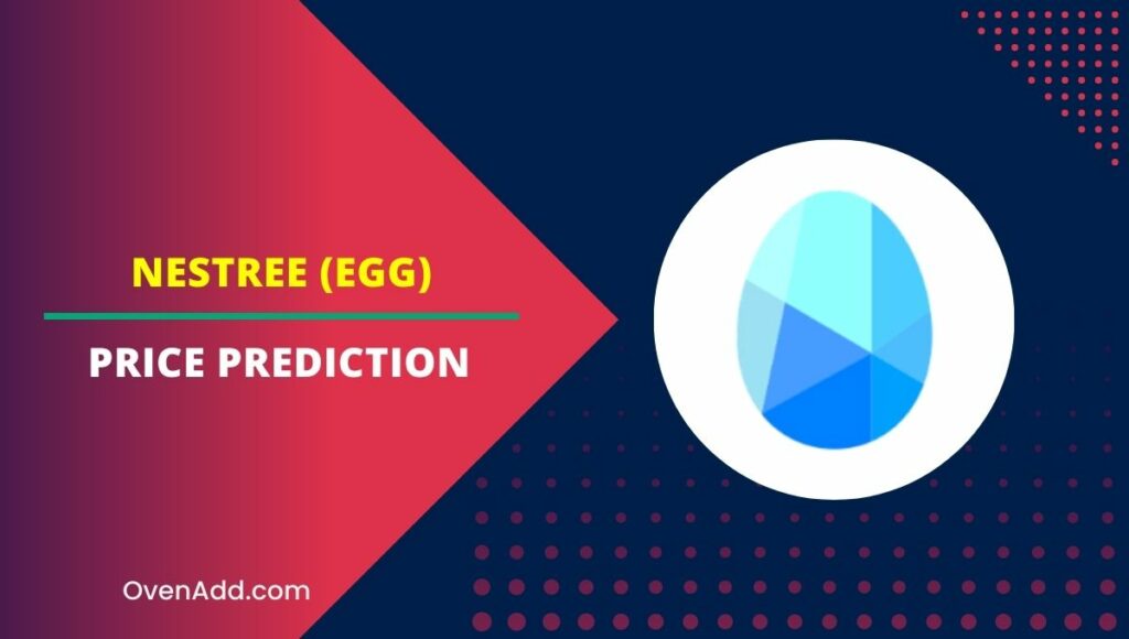 Nestree (EGG) Price Prediction