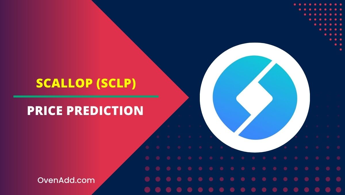 Scallop (SCLP) Price Prediction 2024, 2025, 2030, 2035 Is SCLP Safe