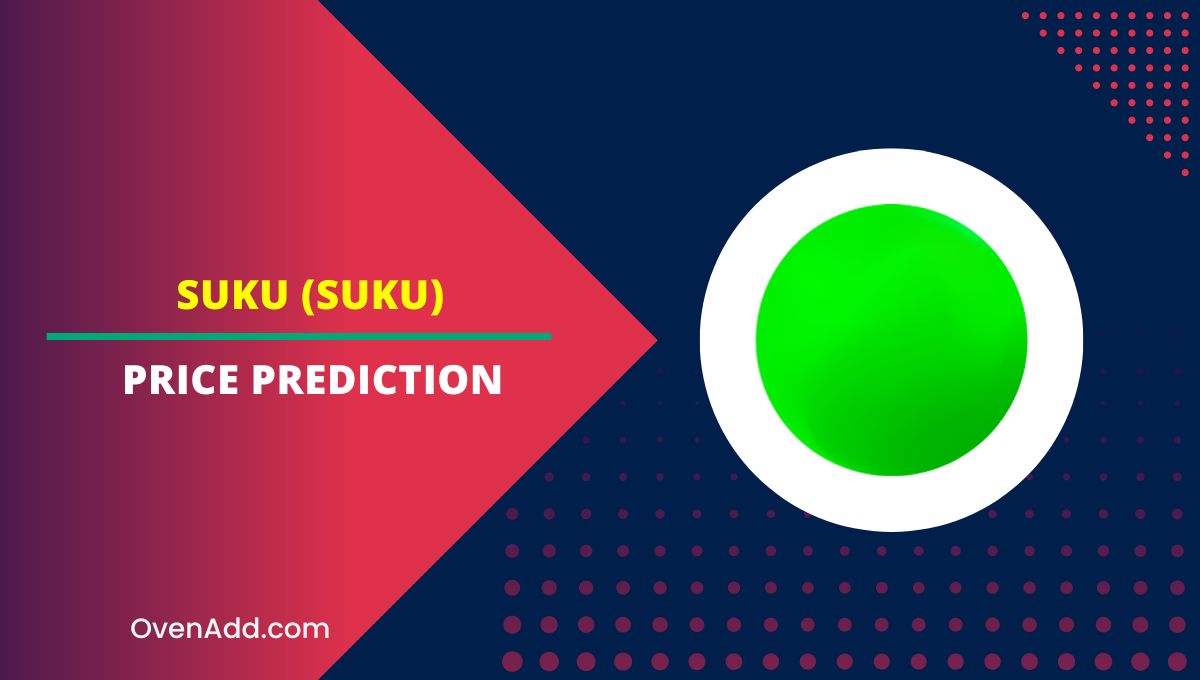 Suku (SUKU) Price Prediction 2024, 2025, 2030, 2035 How High will