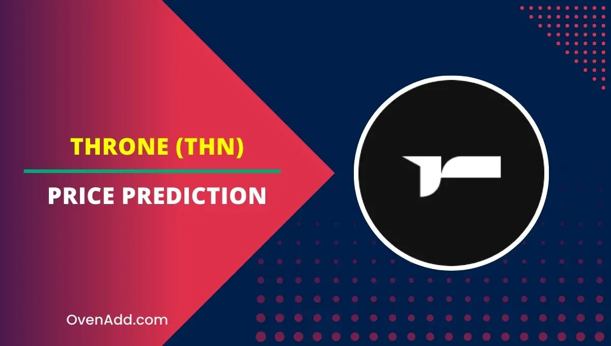 Throne (THN) Price Prediction