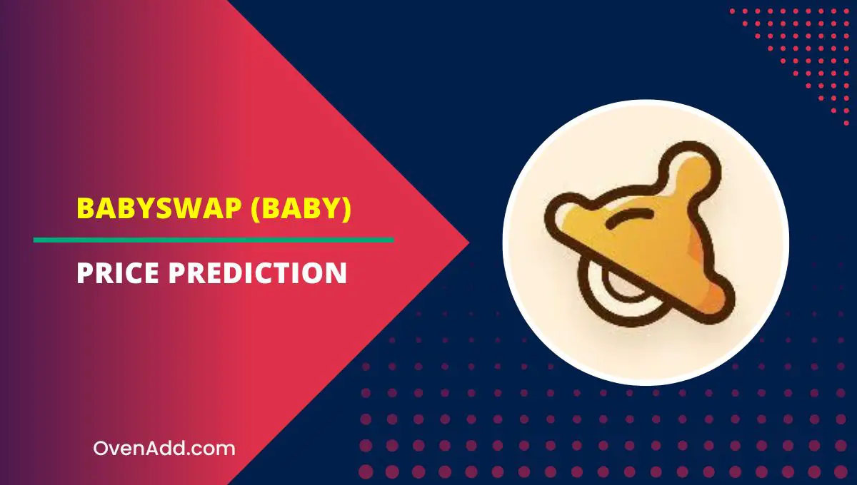 BabySwap (BABY) Price Prediction