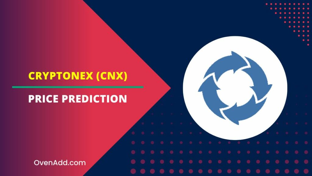 Cryptonex (CNX) Price Prediction
