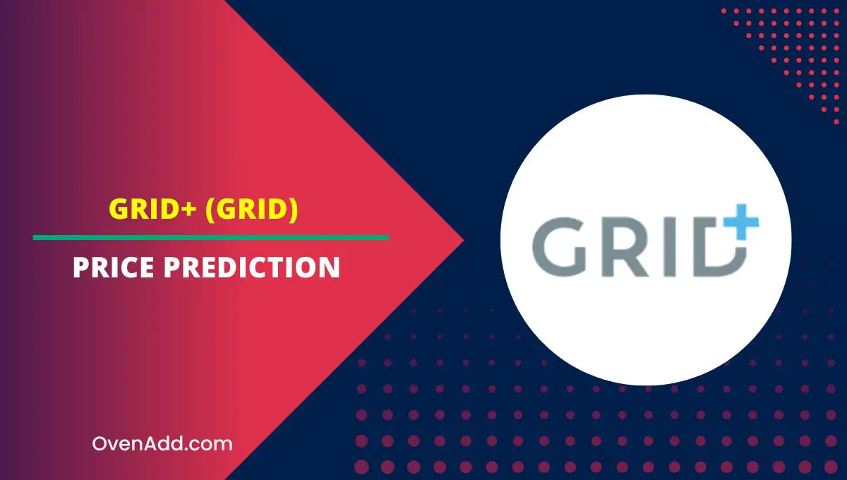 Grid+ (GRID) Price Prediction