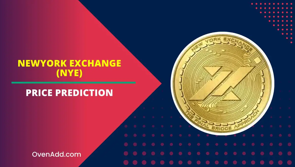 NewYork Exchange (NYE) Price Prediction