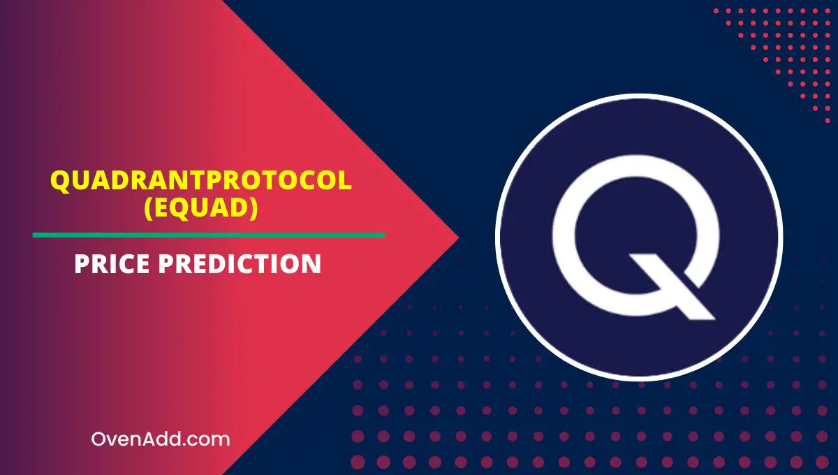 QuadrantProtocol (EQUAD) Price Prediction