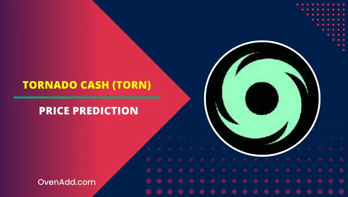 Tornado Cash (TORN) Price Prediction