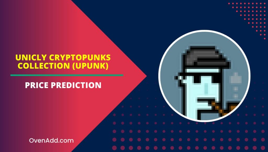 Unicly CryptoPunks Collection (UPUNK) Price Prediction