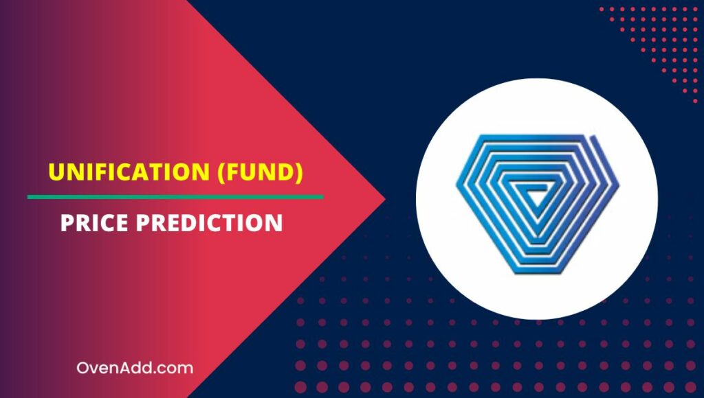 Unification (FUND) Price Prediction