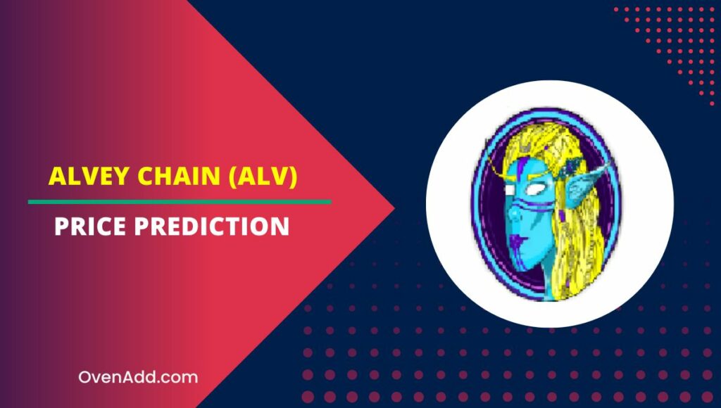 Alvey Chain (ALV) Price Prediction