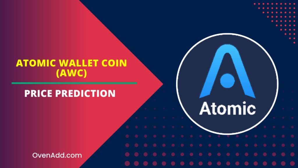 Atomic Wallet Coin (AWC) Price Prediction