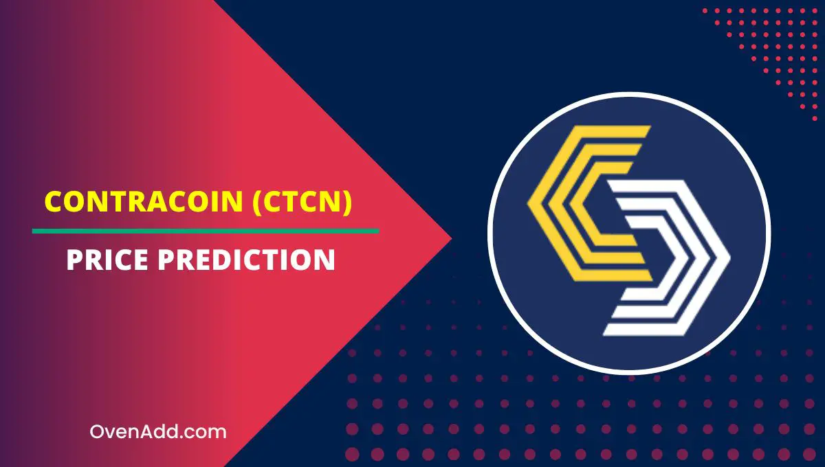 CONTRACOIN (CTCN) Price Prediction