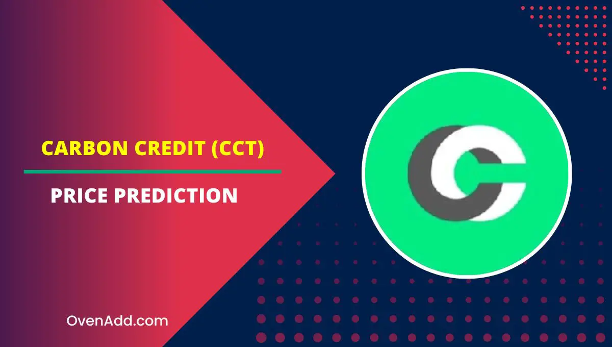 Carbon Credit (CCT) Price Prediction