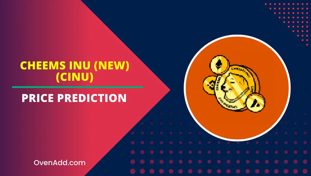 Cheems Inu (new) (CINU) Price Prediction