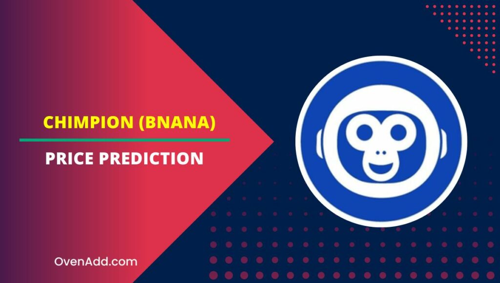Chimpion (BNANA) Price Prediction