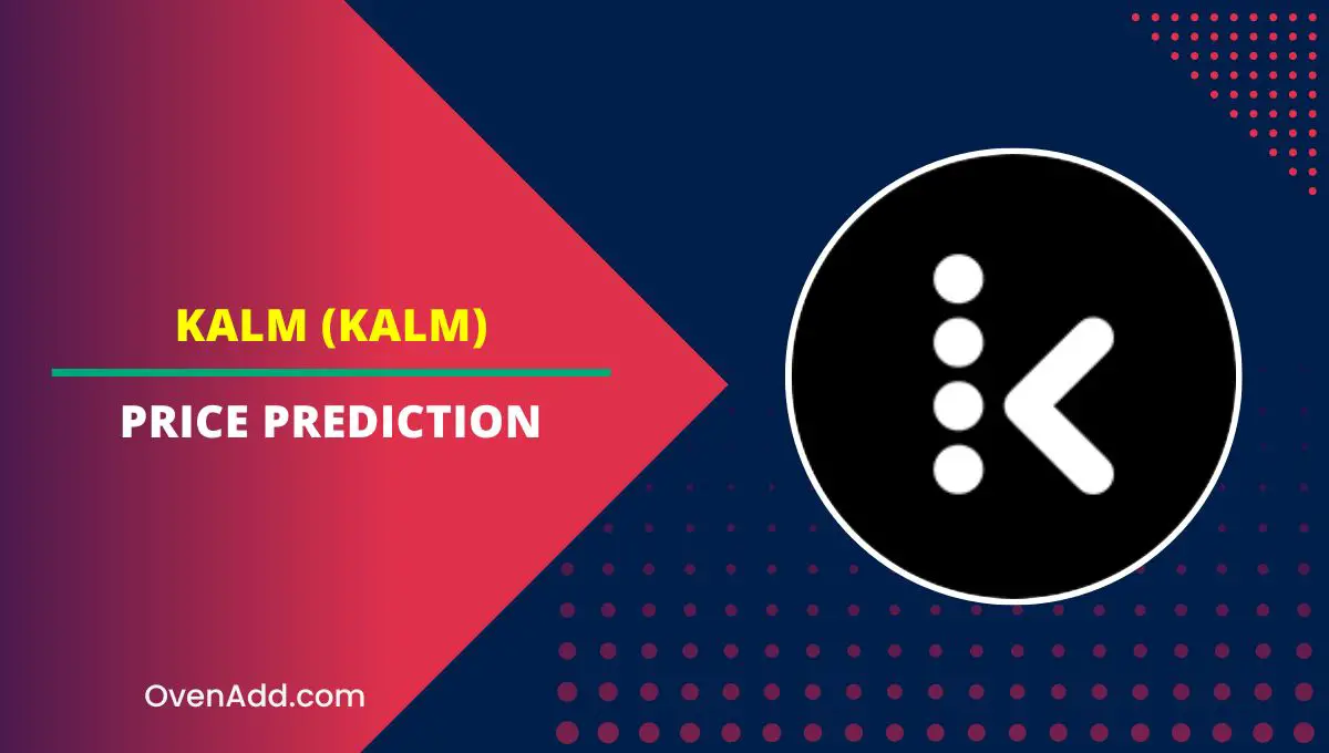 KALM (KALM) Price Prediction