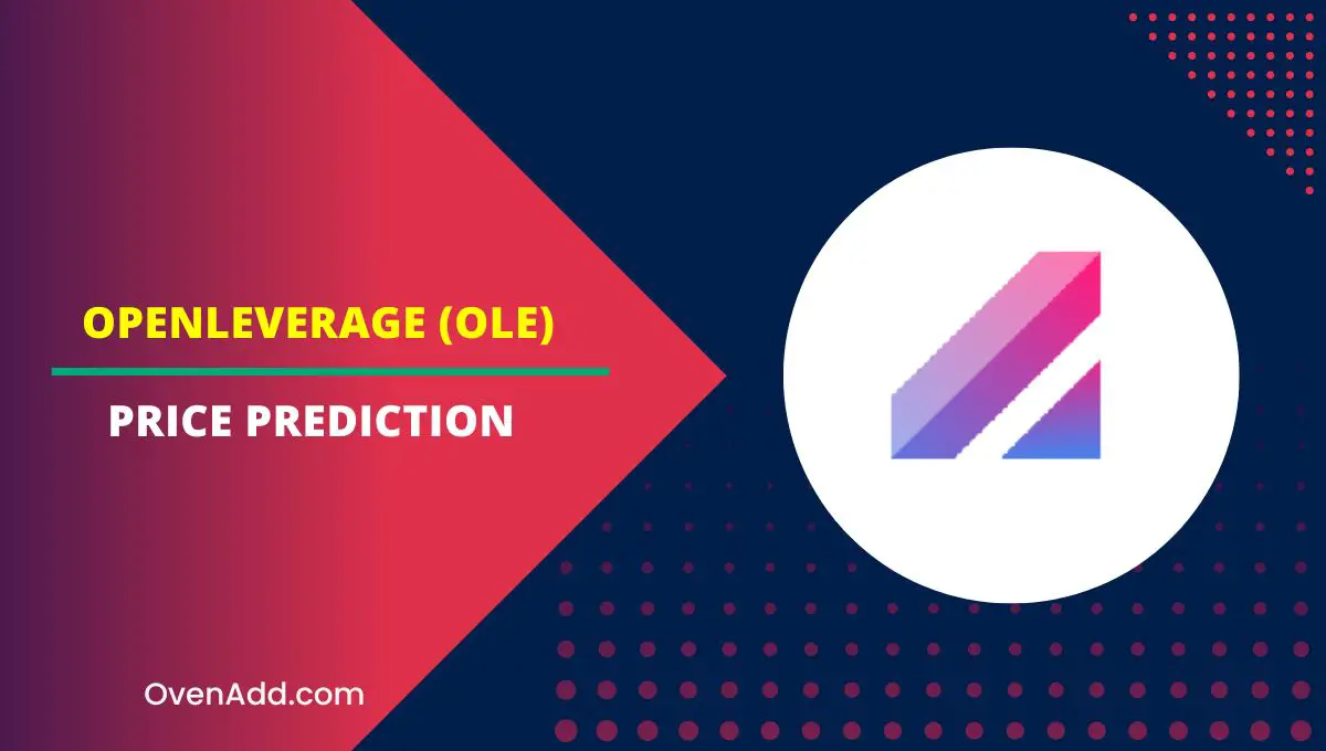 OpenLeverage (OLE) Price Prediction