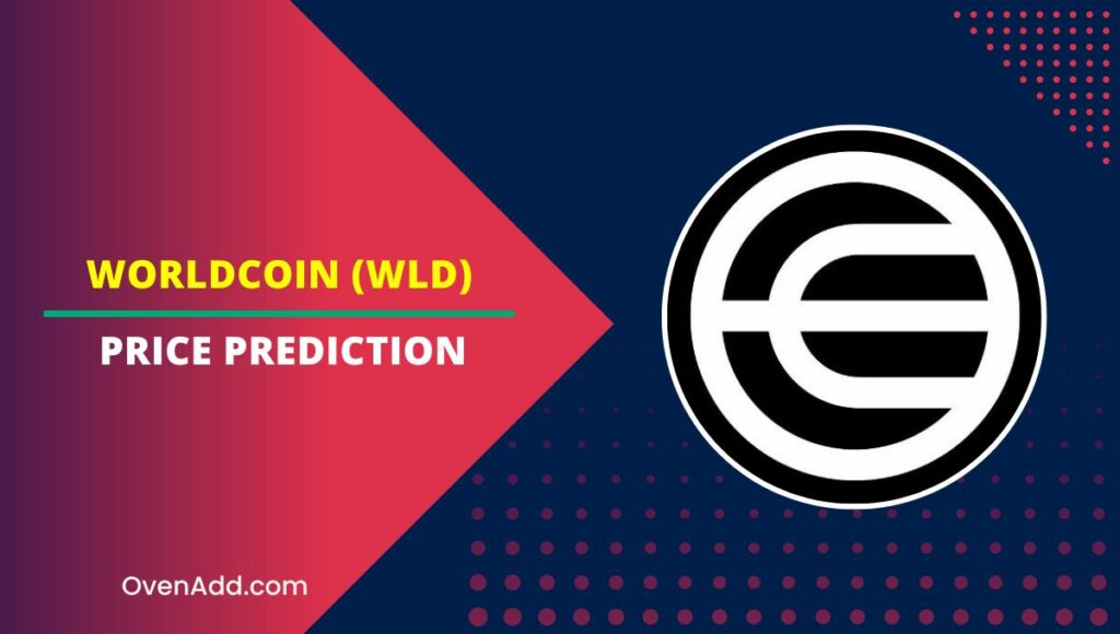 Worldcoin (WLD) Price Prediction