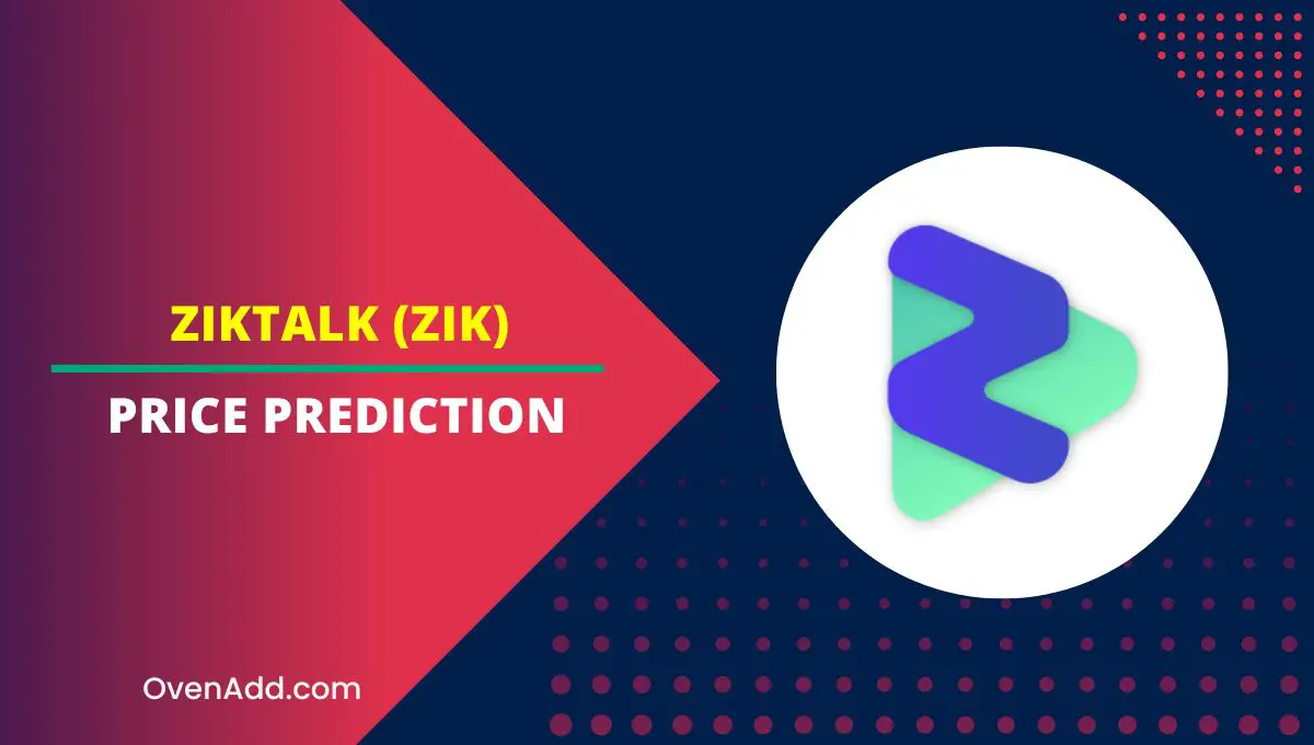 Ziktalk (ZIK) Price Prediction