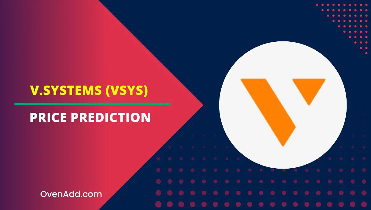 v.systems (VSYS) Price Prediction