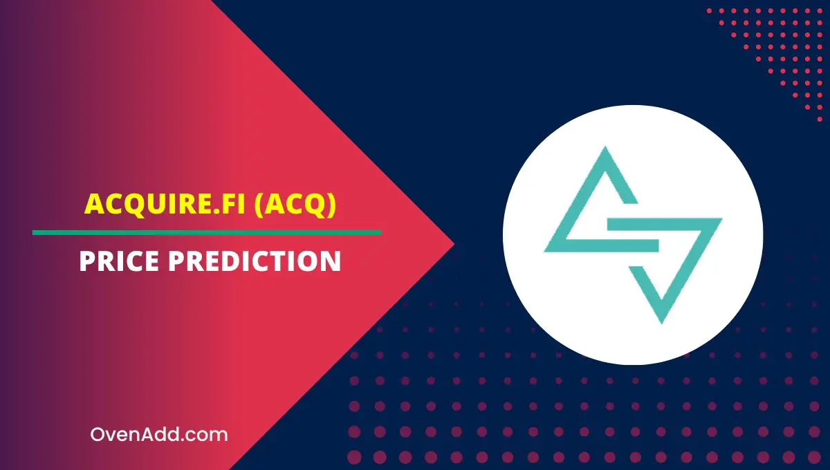 Acquire.Fi (ACQ) Price Prediction