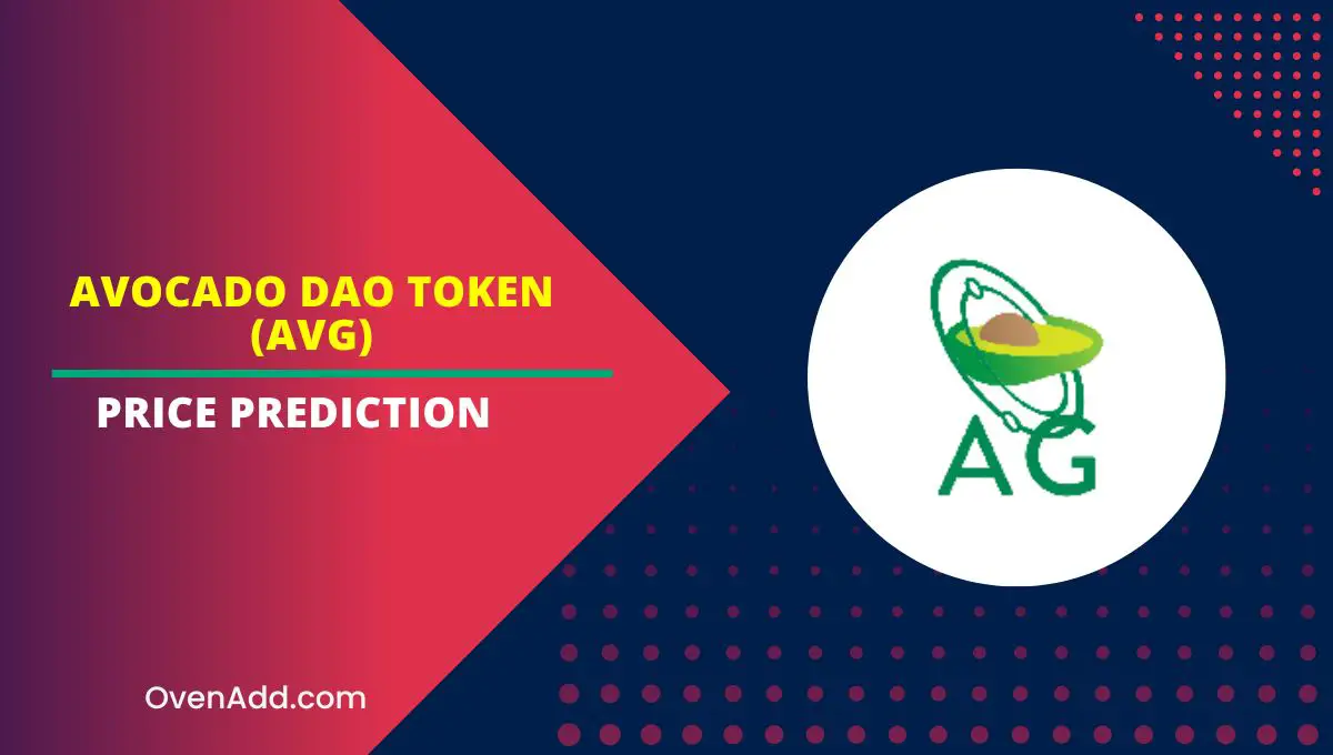 Avocado DAO Token (AVG) Price Prediction