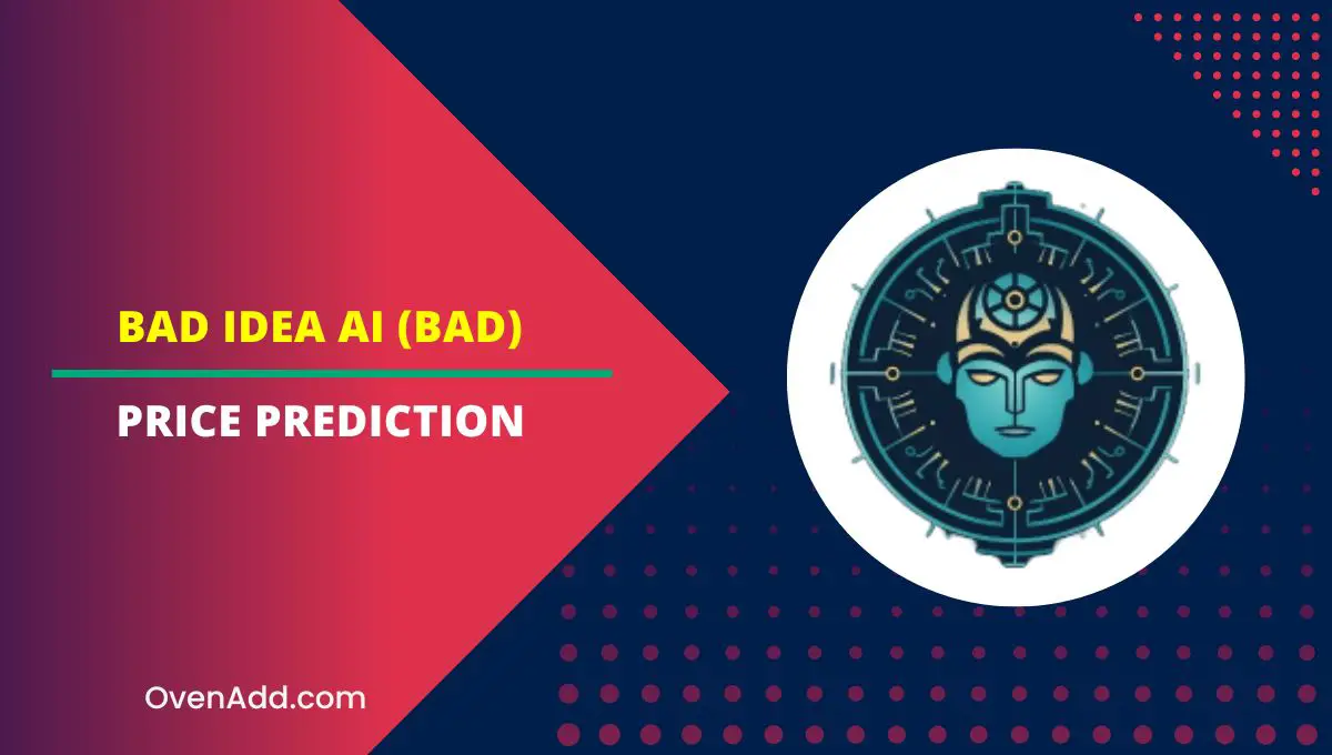 Bad Idea AI (BAD) Price Prediction