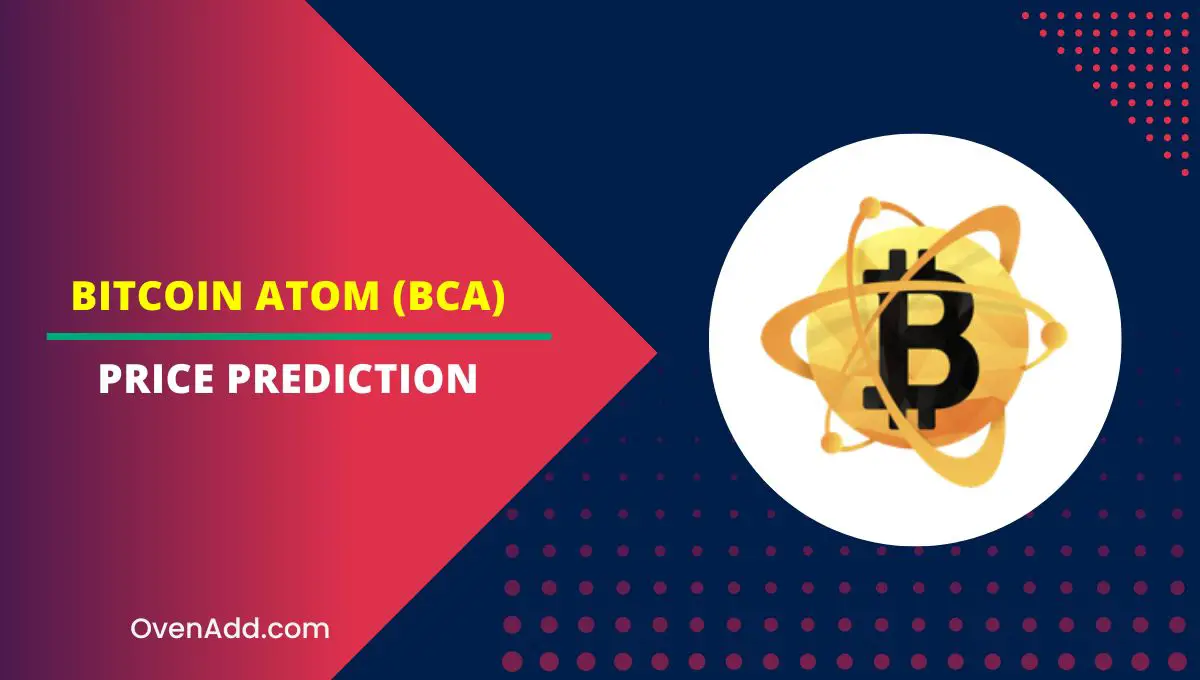 Bitcoin Atom (BCA) Price Prediction