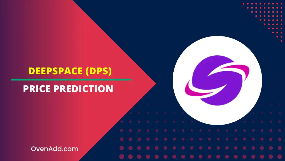 DEEPSPACE (DPS) Price Prediction