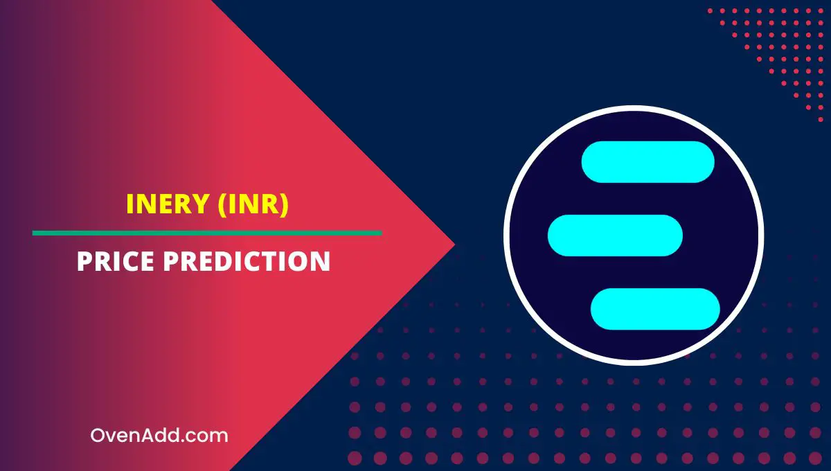INERY (INR) Price Prediction