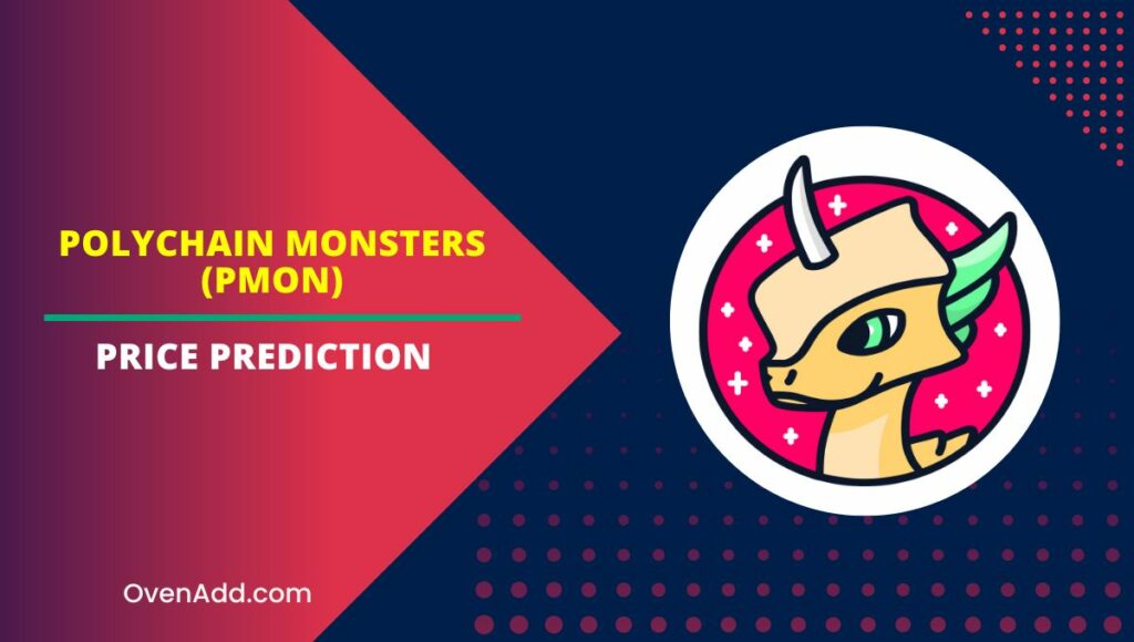 Polychain Monsters (PMON) Price Prediction 2024, 2025, 2030, 2035 How