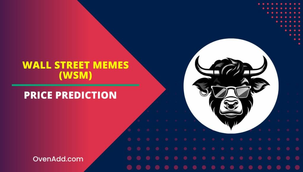 Wall Street Memes (WSM) Price Prediction