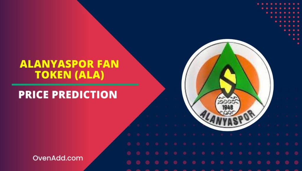 Alanyaspor Fan Token (ALA) Price Prediction