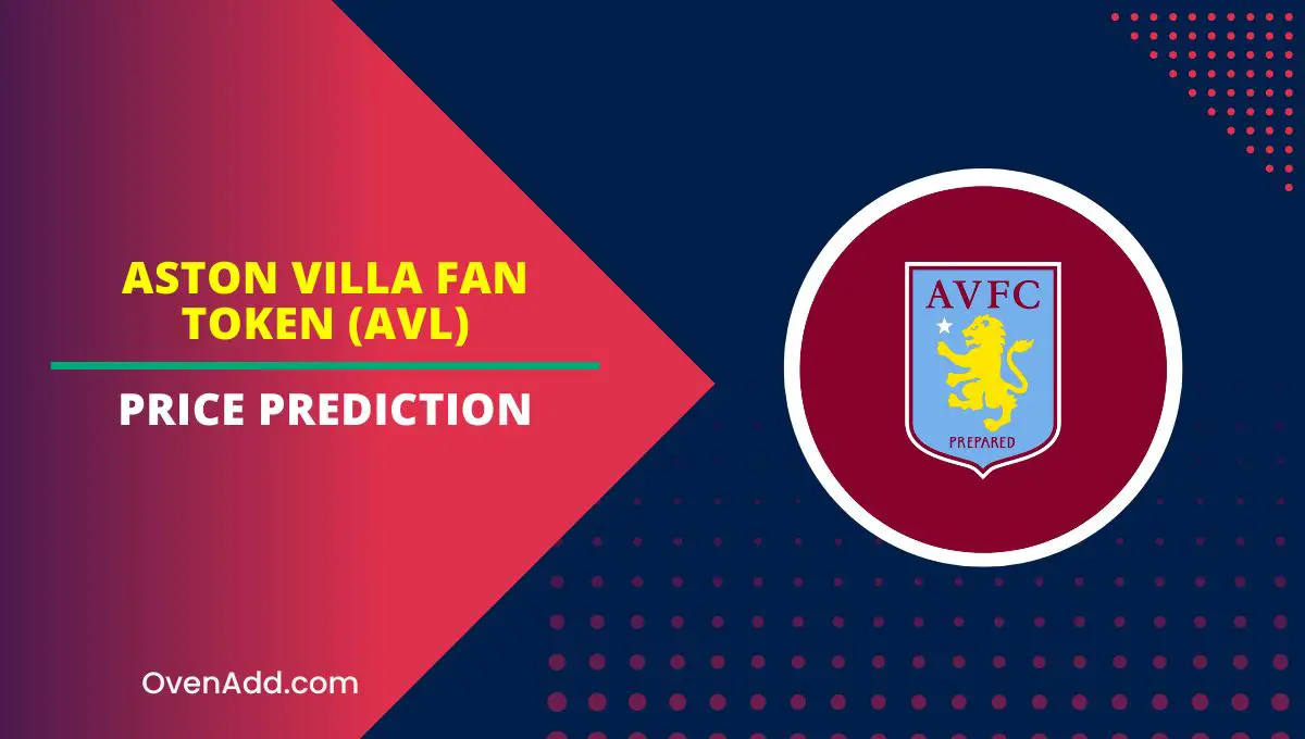 Aston Villa Fan Token (AVL) Price Prediction