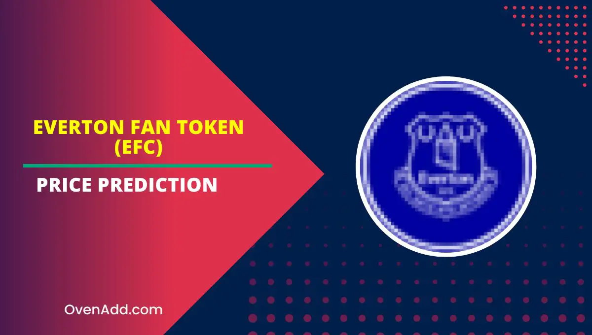 Everton Fan Token (EFC) Price Prediction