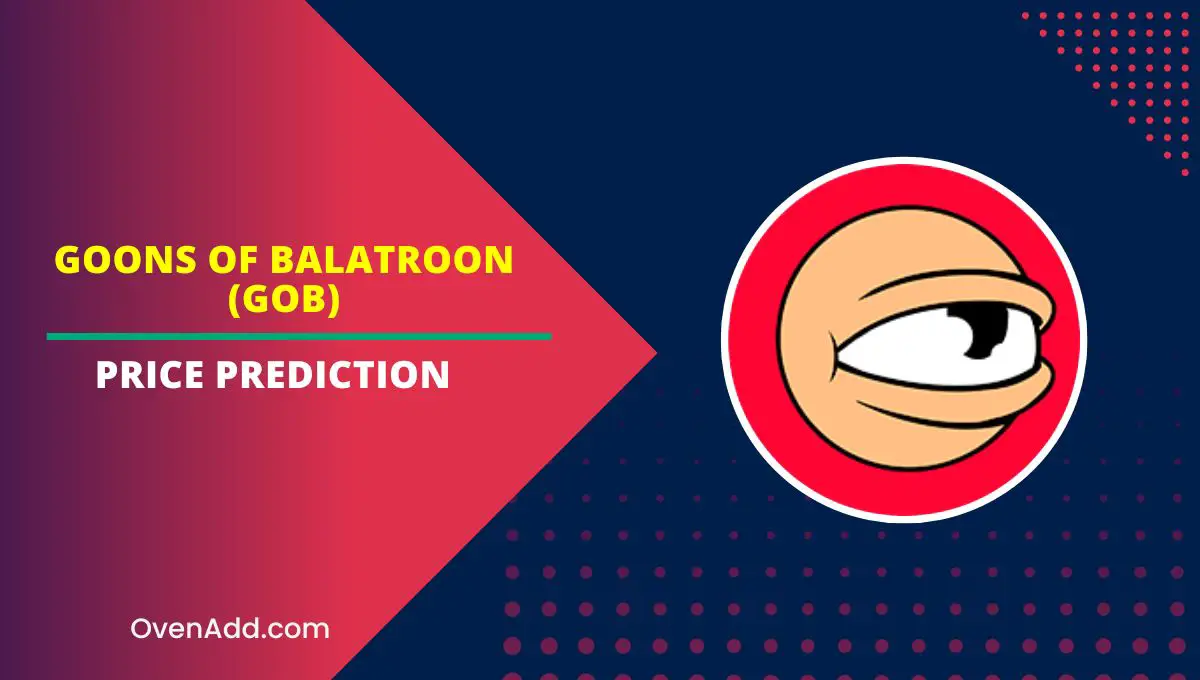 Goons of Balatroon (GOB) Price Prediction